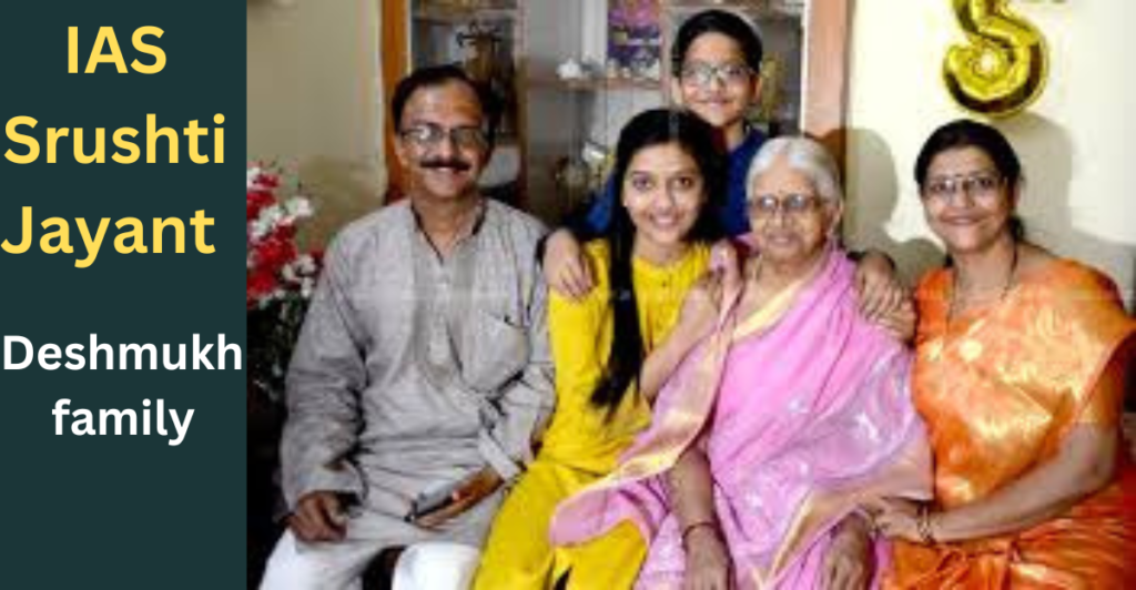 IAS Srushti Jayant Deshmukh Family